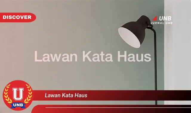 lawan kata haus