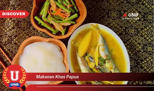 makanan khas papua makanan khas papua
