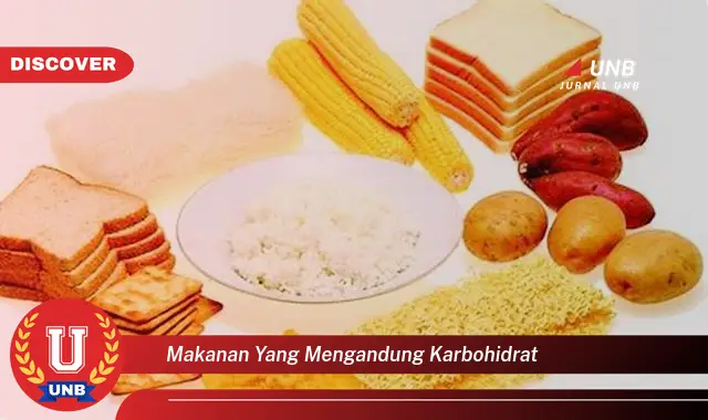 makanan yang mengandung karbohidrat