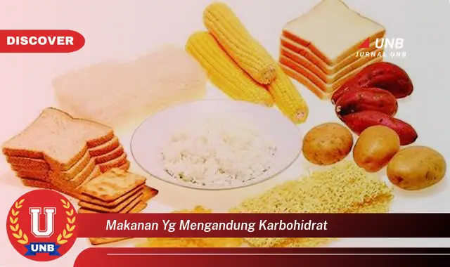 makanan yg mengandung karbohidrat