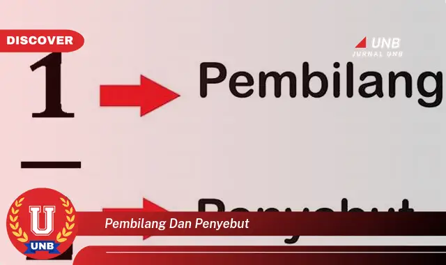 pembilang dan penyebut