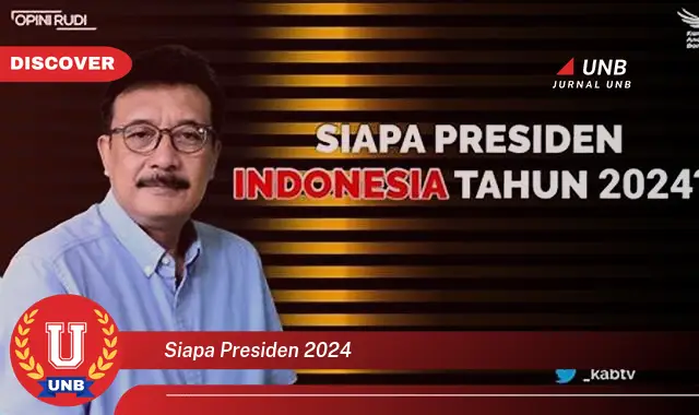 siapa presiden 2024