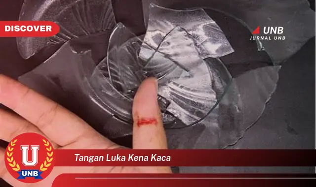 tangan luka kena kaca