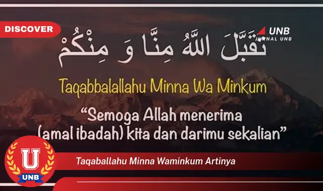 taqaballahu minna waminkum artinya