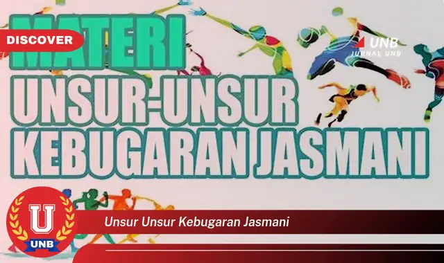 unsur unsur kebugaran jasmani