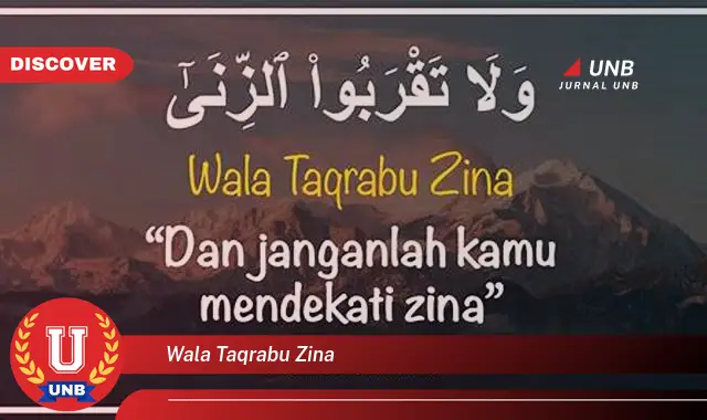 wala taqrabu zina