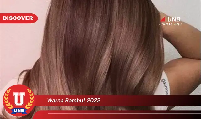 warna rambut 2022