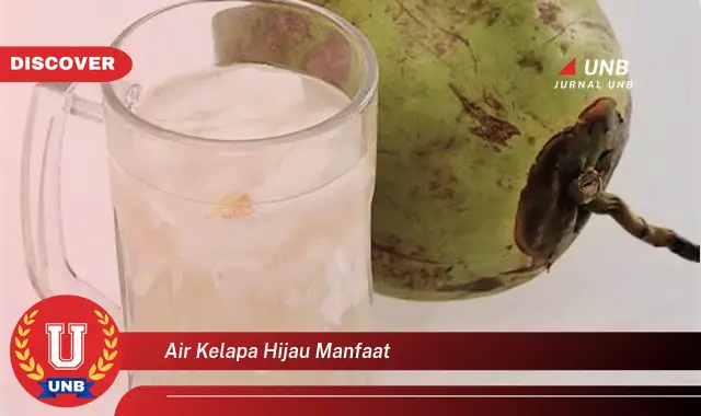 air kelapa hijau manfaat