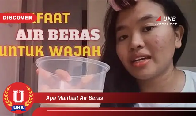 apa manfaat air beras