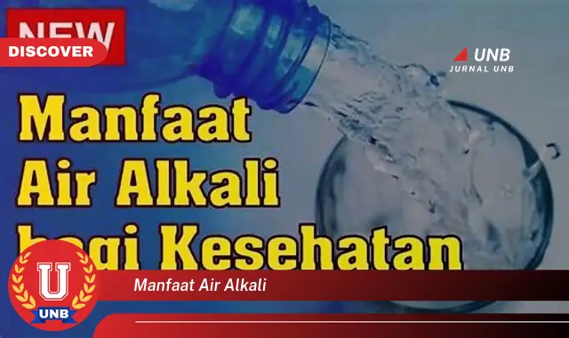 manfaat air alkali manfaat air alkali