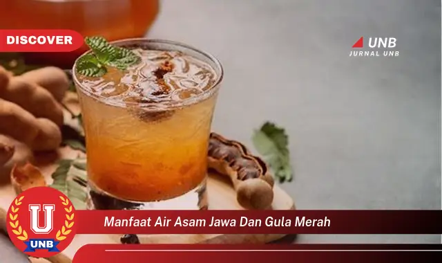 manfaat air asam jawa dan gula merah