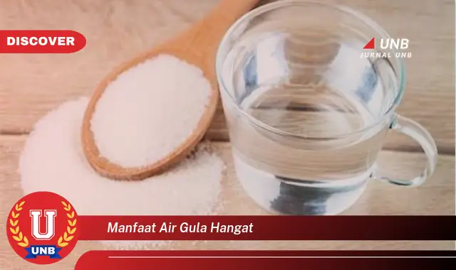 manfaat air gula hangat