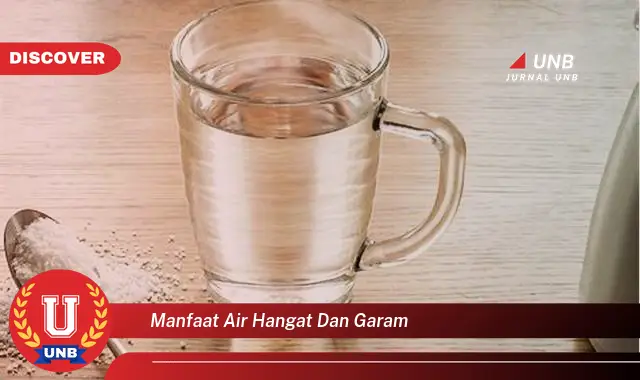 manfaat air hangat dan garam