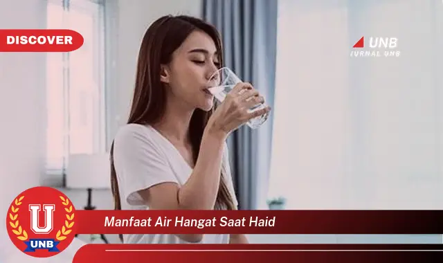 manfaat air hangat saat haid