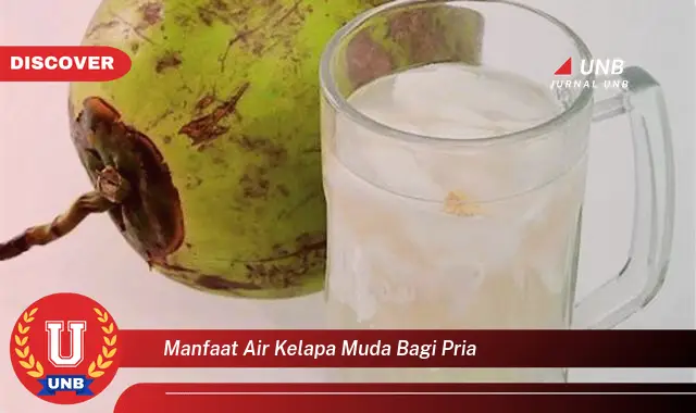 manfaat air kelapa muda bagi pria