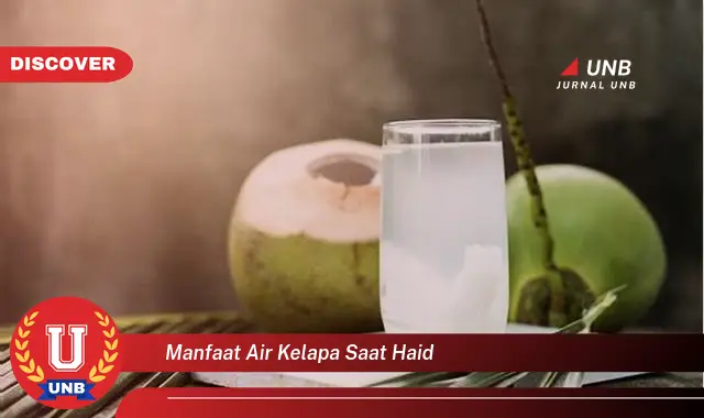 manfaat air kelapa saat haid