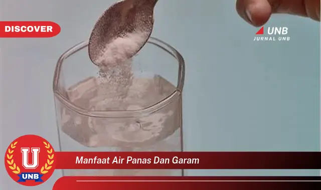 manfaat air panas dan garam