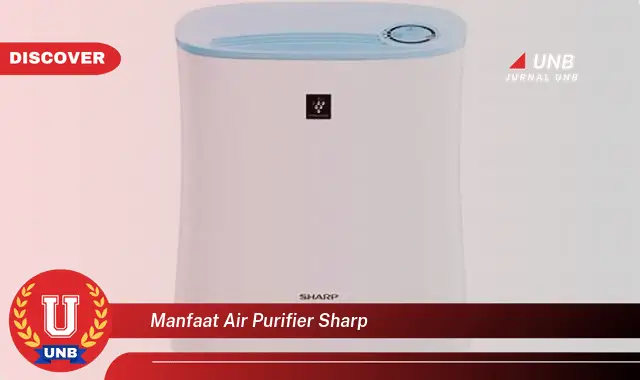 manfaat air purifier sharp
