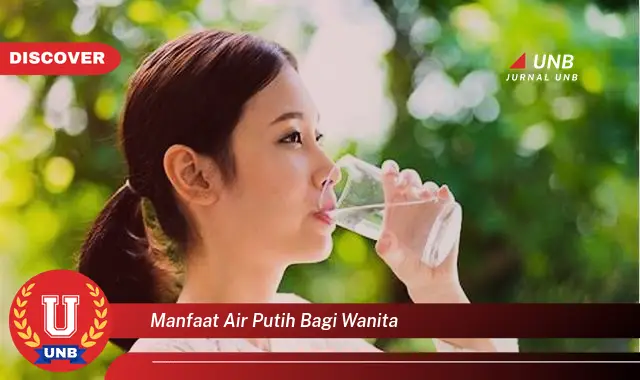 manfaat air putih bagi wanita