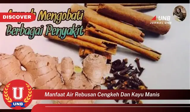 manfaat air rebusan cengkeh dan kayu manis