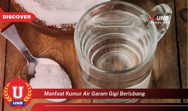 manfaat kumur air garam gigi berlubang