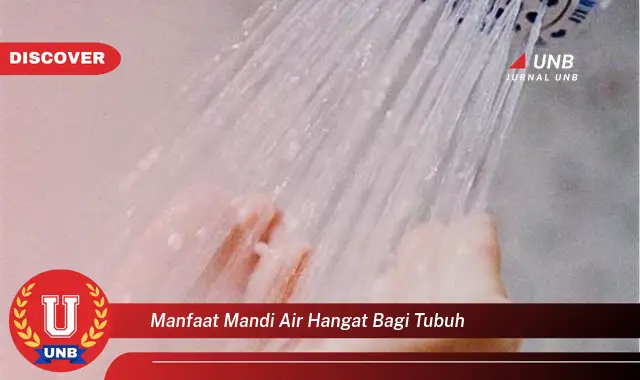 manfaat mandi air hangat bagi tubuh