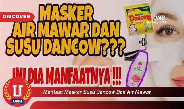 manfaat masker susu dancow dan air mawar