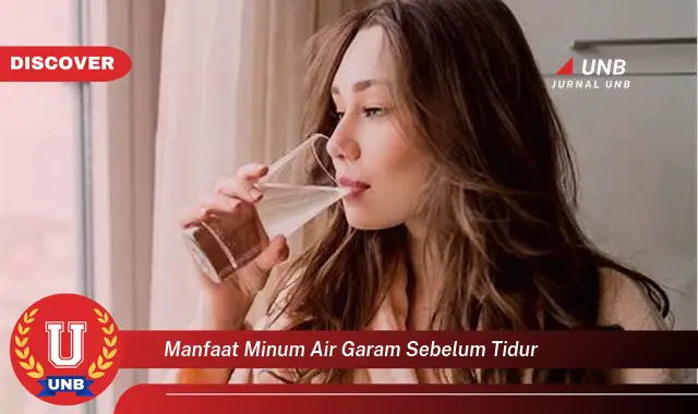 manfaat minum air garam sebelum tidur