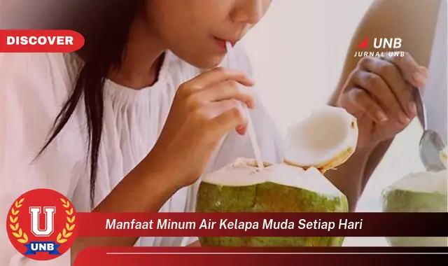 manfaat minum air kelapa muda setiap hari