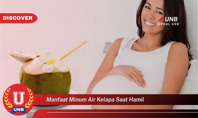 manfaat minum air kelapa saat hamil manfaat minum air kelapa saat hamil