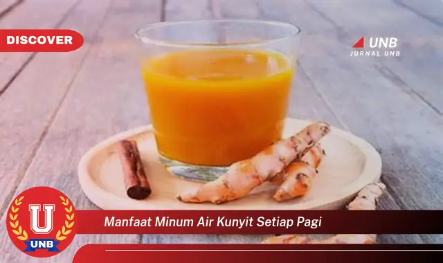 manfaat minum air kunyit setiap pagi