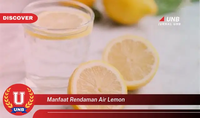 manfaat rendaman air lemon