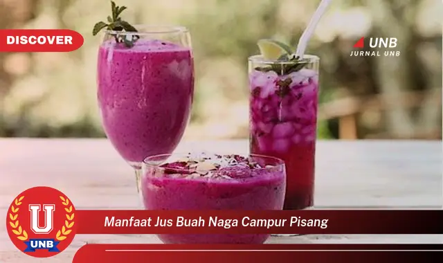 manfaat jus buah naga campur pisang