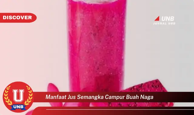 manfaat jus semangka campur buah naga