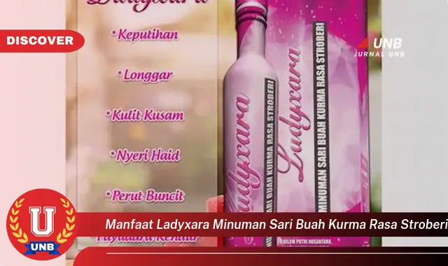 manfaat ladyxara minuman sari buah kurma rasa stroberi