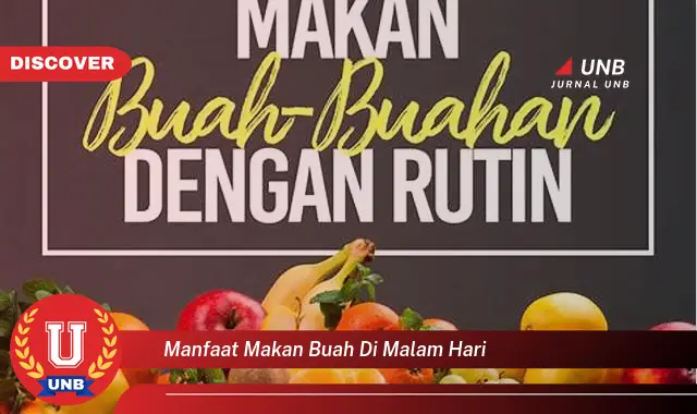 manfaat makan buah di malam hari