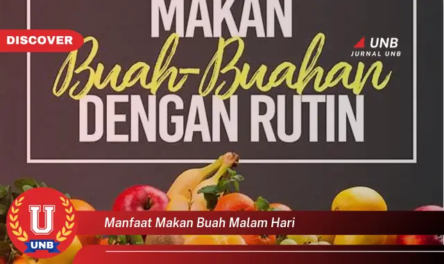 manfaat makan buah malam hari