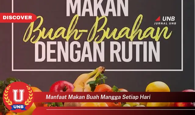 manfaat makan buah mangga setiap hari