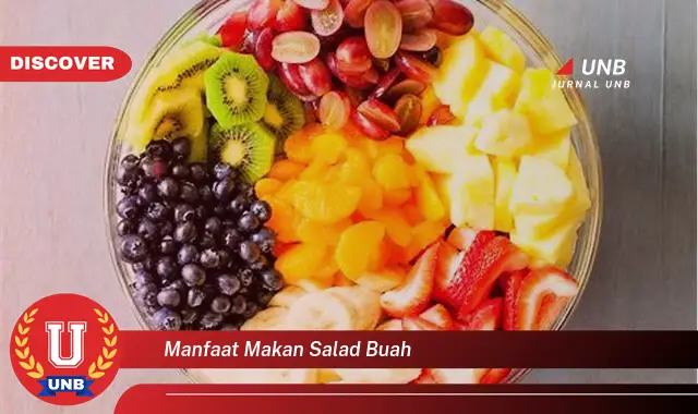 manfaat makan salad buah