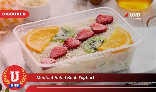 manfaat salad buah yoghurt manfaat salad buah yoghurt
