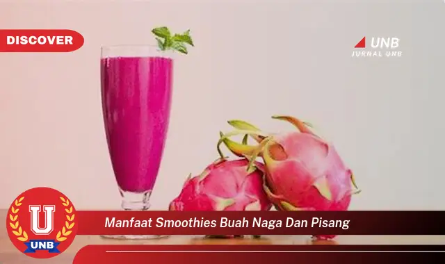 manfaat smoothies buah naga dan pisang