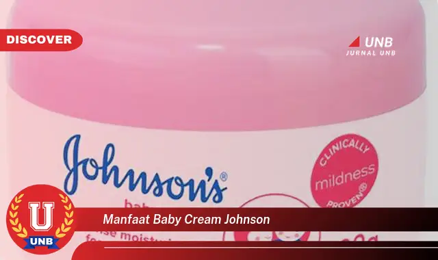 manfaat baby cream johnson manfaat baby cream johnson