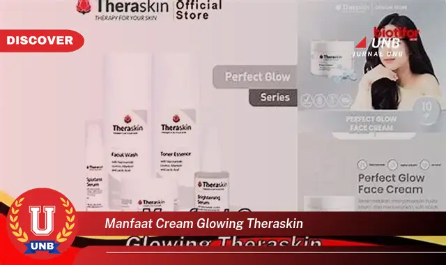 manfaat cream glowing theraskin manfaat cream glowing theraskin