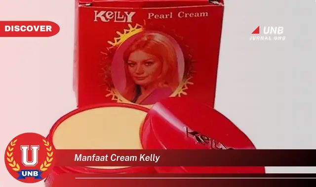 manfaat cream kelly