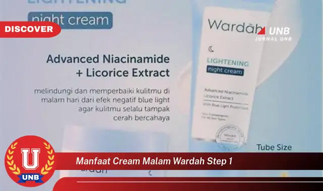 manfaat cream malam wardah step 1