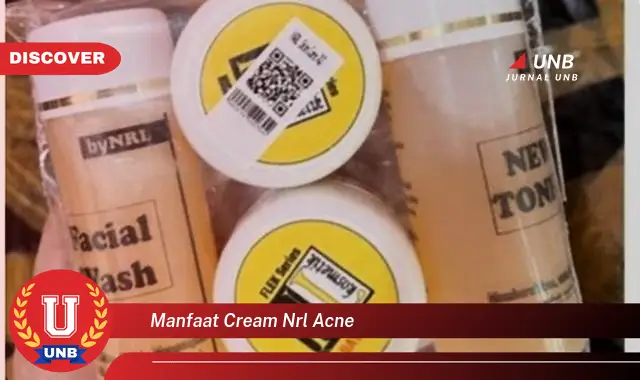 manfaat cream nrl acne manfaat cream nrl acne
