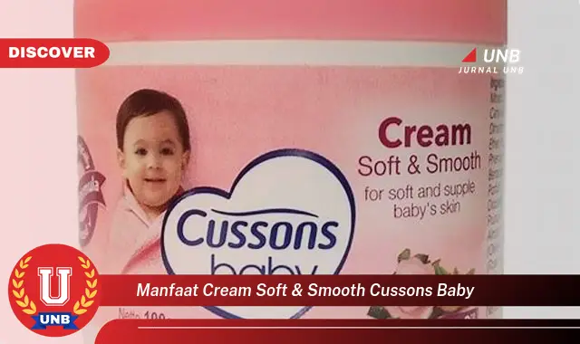 manfaat cream soft & smooth cussons baby