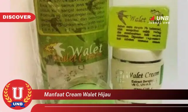 manfaat cream walet hijau