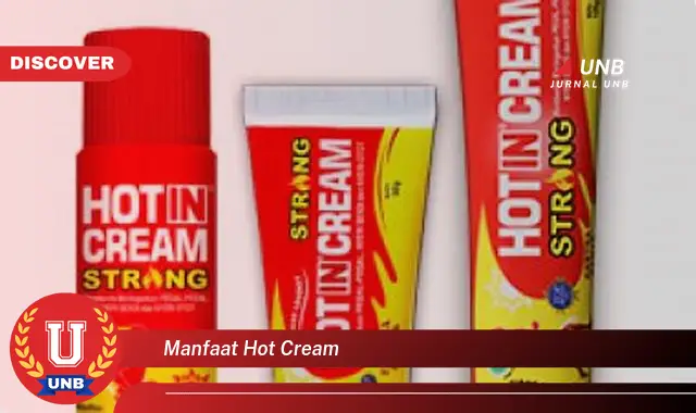 manfaat hot cream