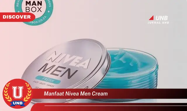 manfaat nivea men cream